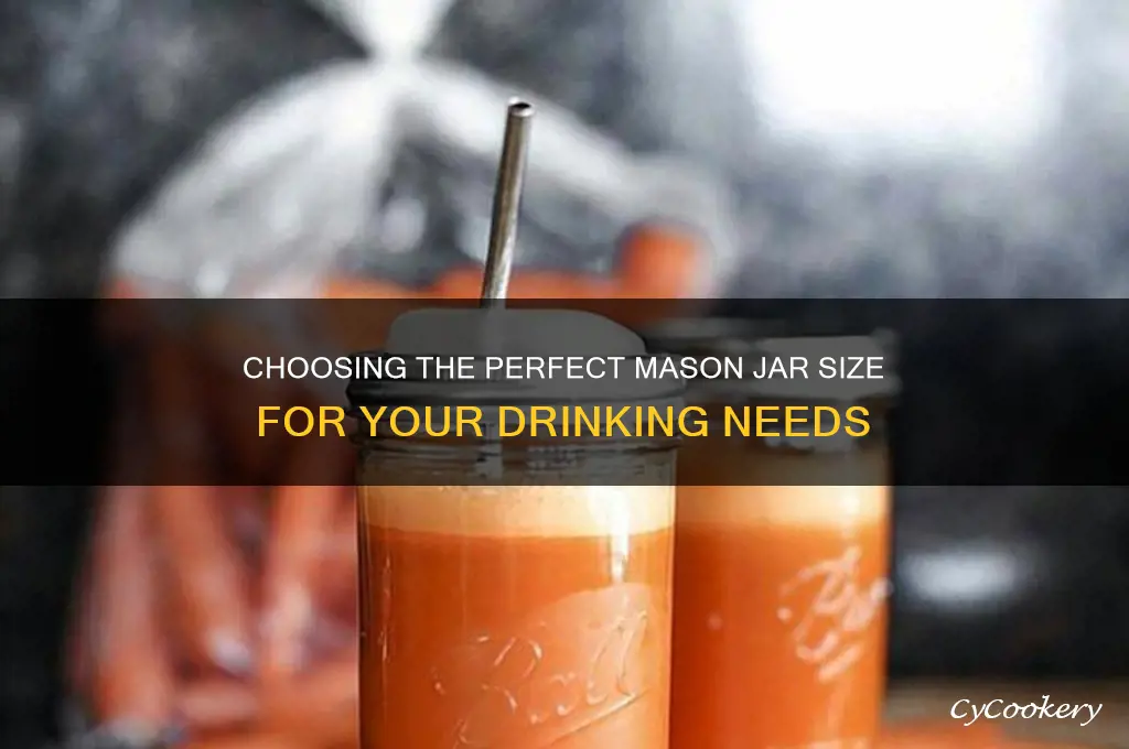 mason jar size for drinking