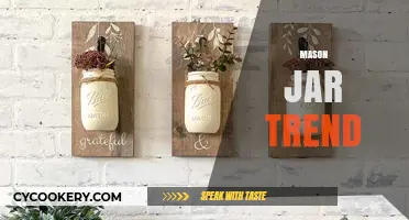 Reviving Rustic Charm: The Mason Jar Trend's Creative Comeback