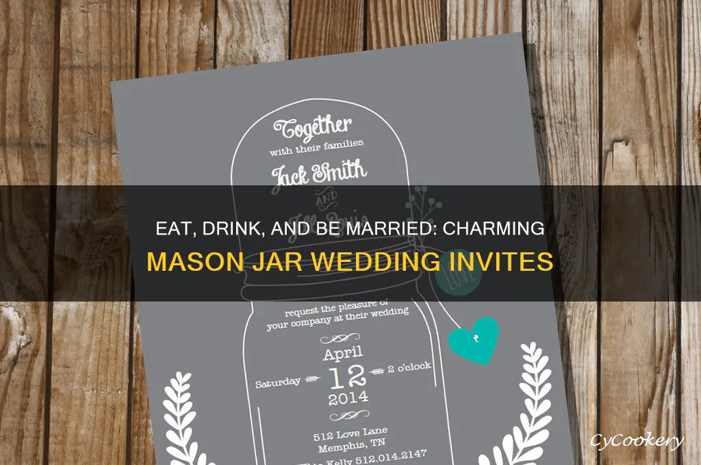 mason jar wedding invites eat drink and be married