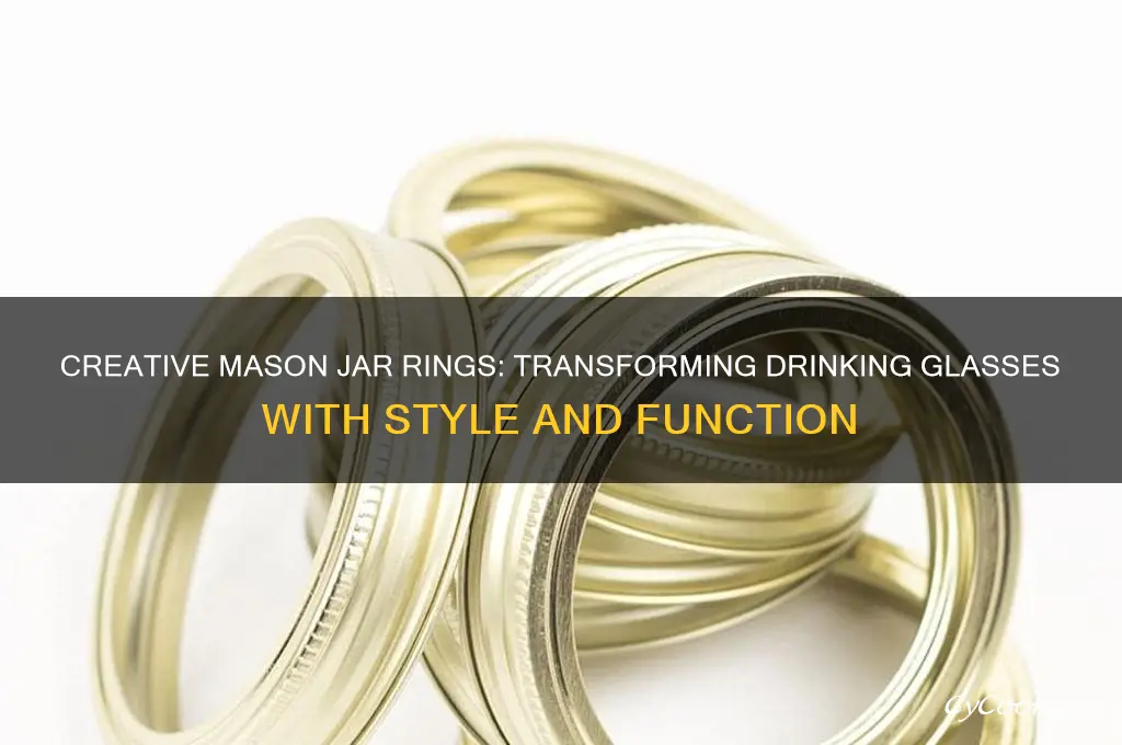 mason jars rings for drinking glasses