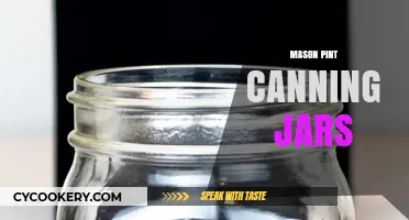 Mason Pint Canning Jars: Creative Uses, Benefits, and Preservation Tips