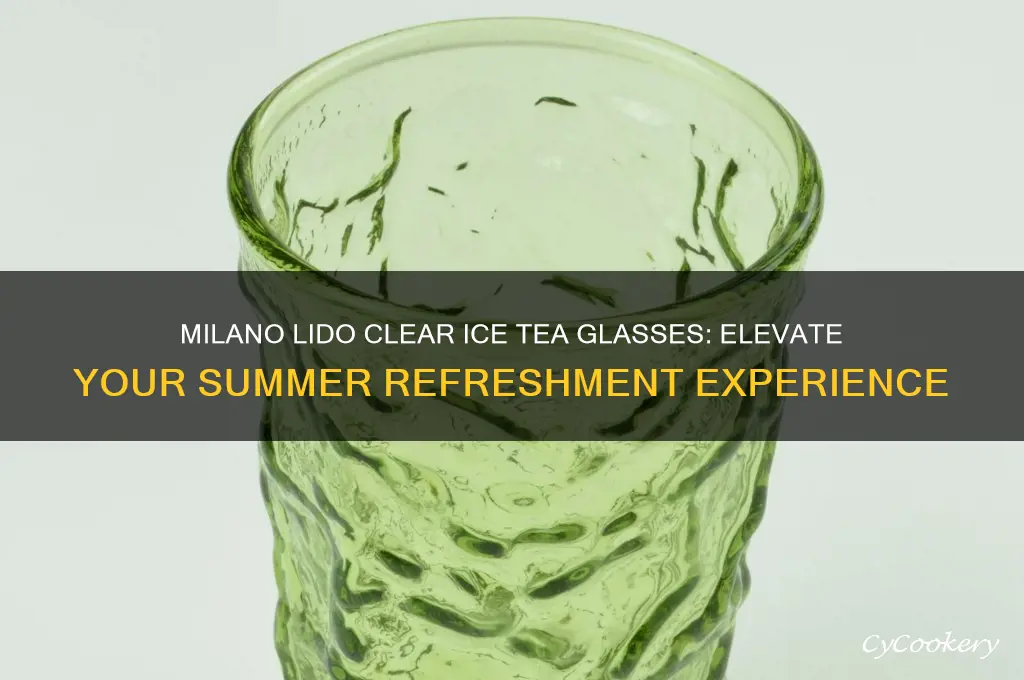 milano lido clear ice tea glasses
