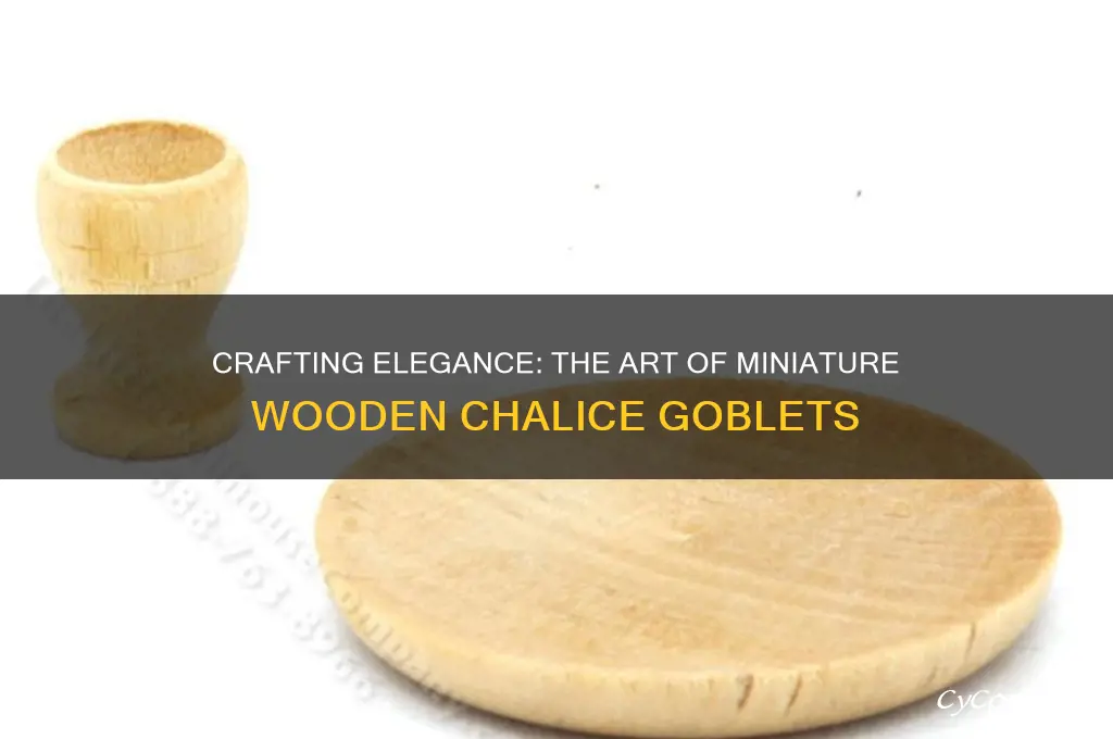 miniature wooden chalice goblet