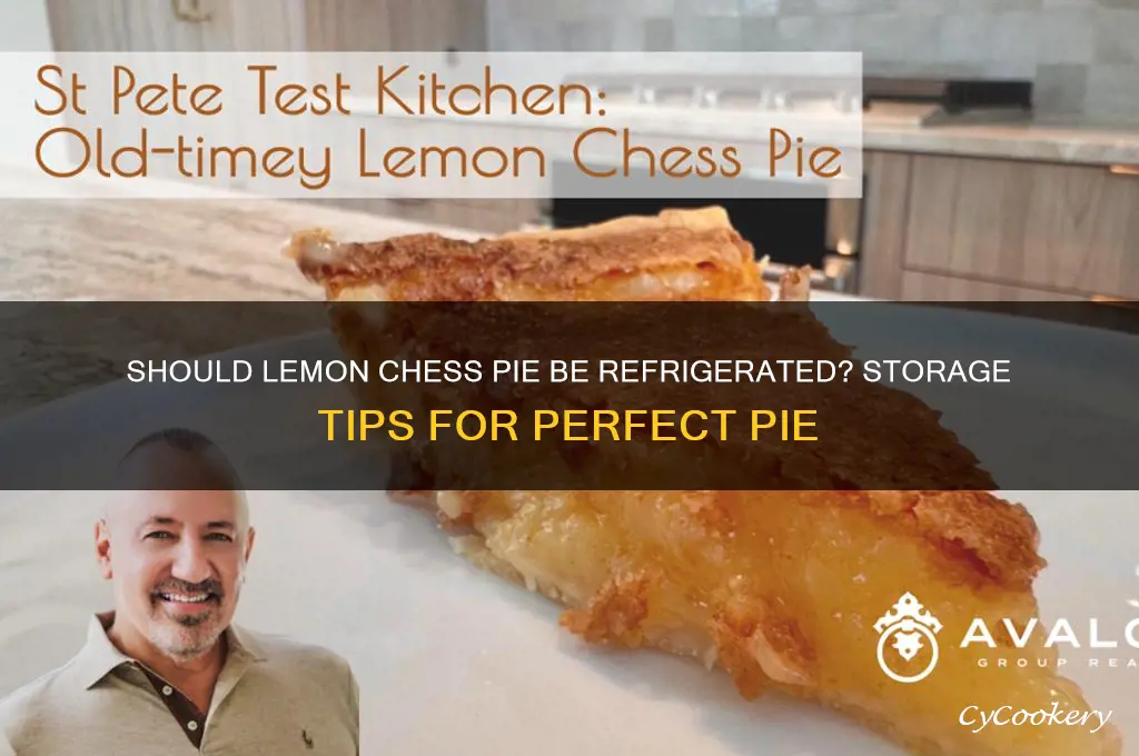 must i refrigerate a lemon chess pie
