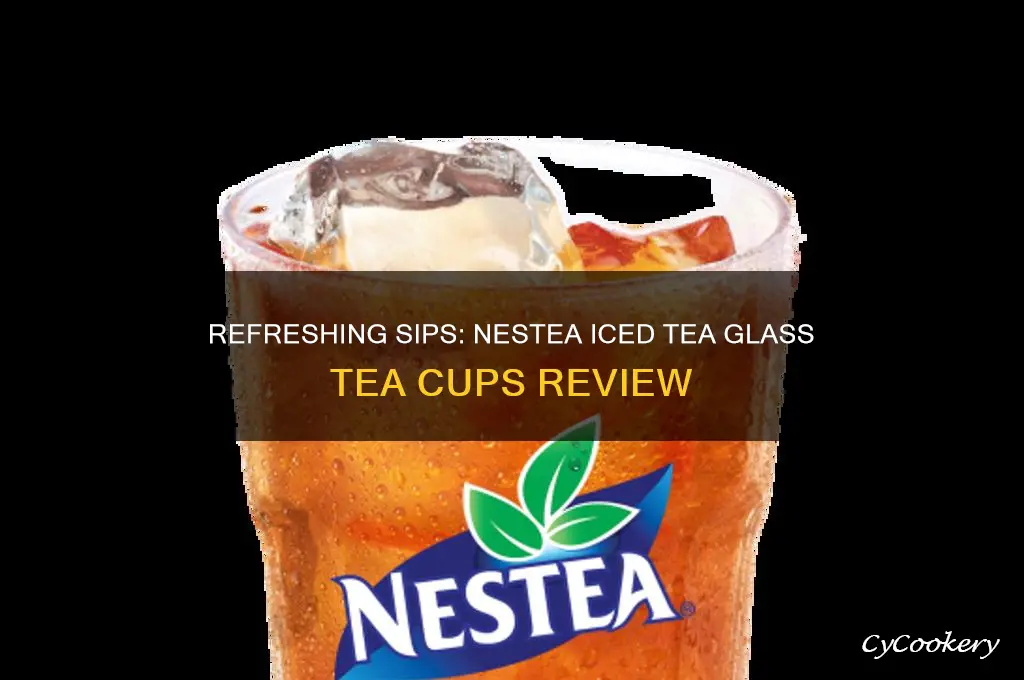 nestea iced tea glass tea cups