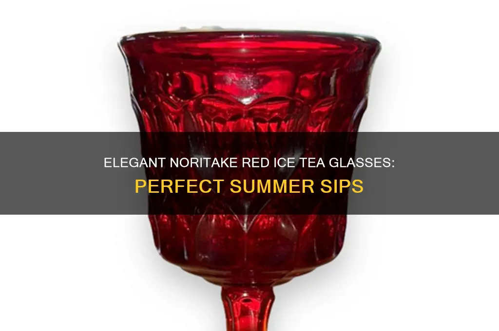 noritake red ice tea glasses