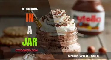 Nutella Drink in a Jar: A Sweet, Creamy, Indulgent Treat