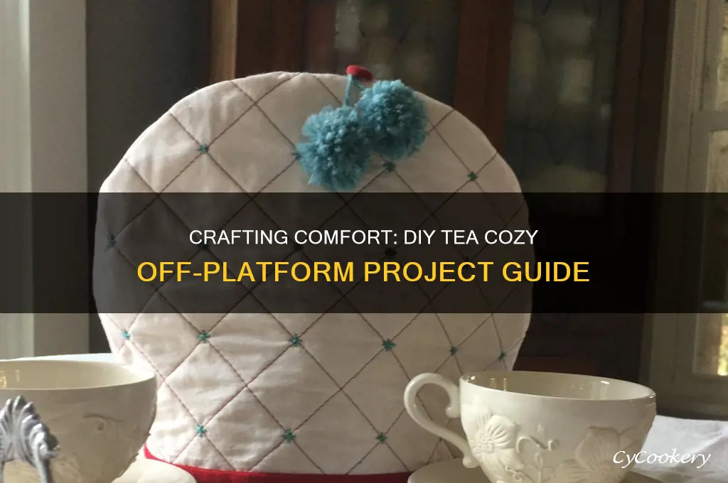 off-platform project: tea cozy