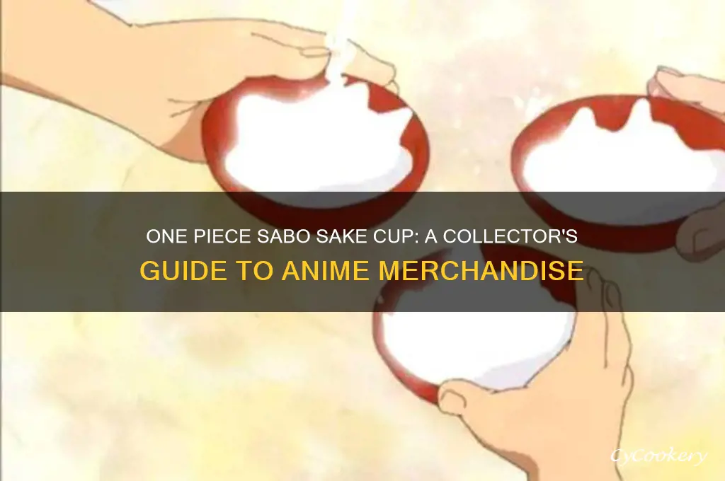 one piece sabo sake cup
