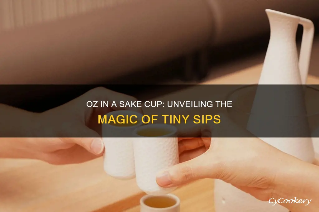 oz in a sake cup