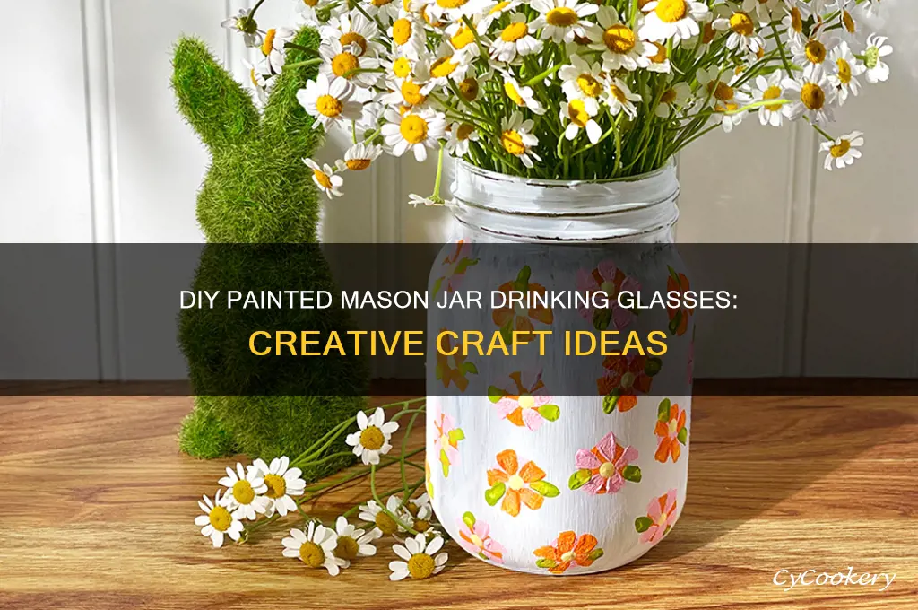 painted mason jar drinking glasses