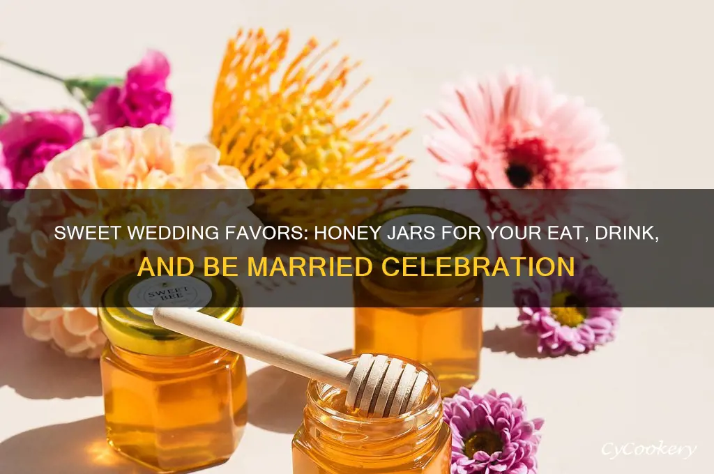 party favors honey jars eat drink and be married