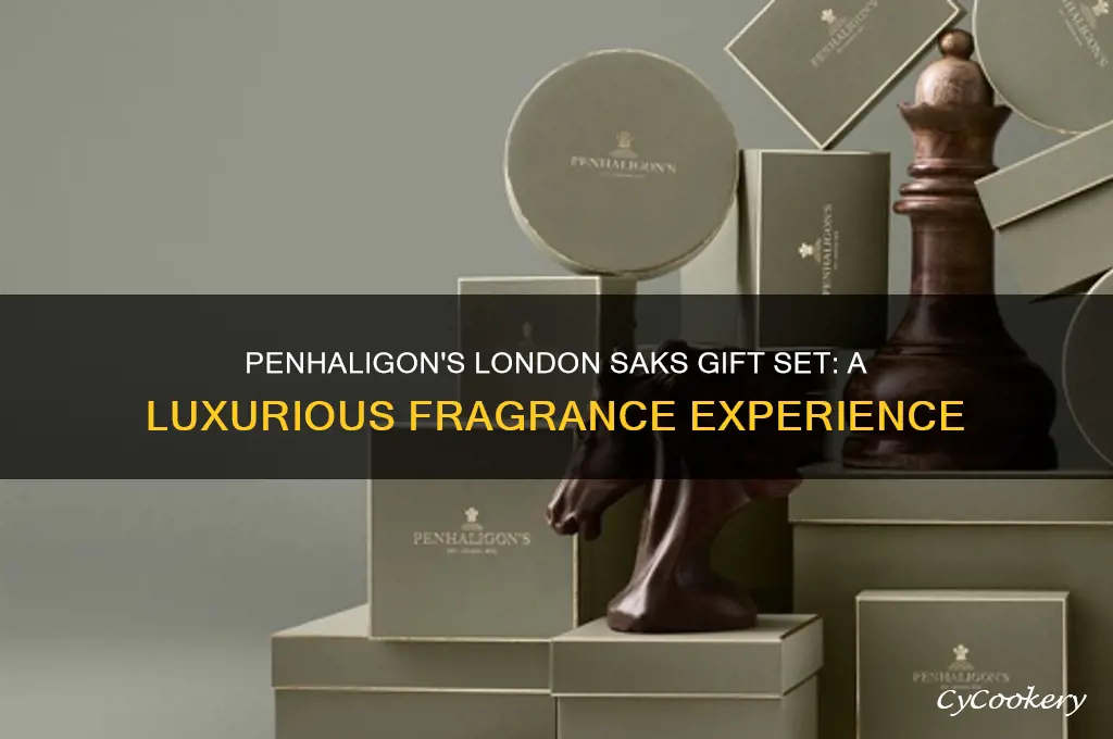 penhaligons london saks gift set