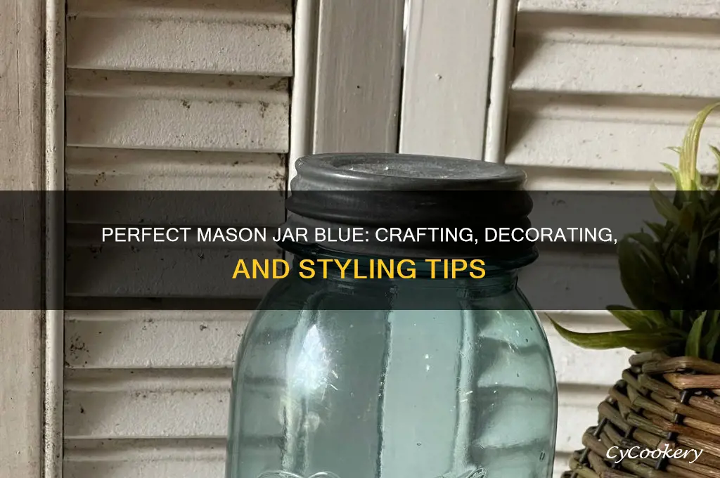 perfect mason jar blue