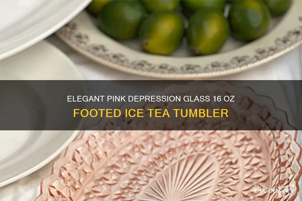 pink depression glass 16 oz ice tea footed tumbler