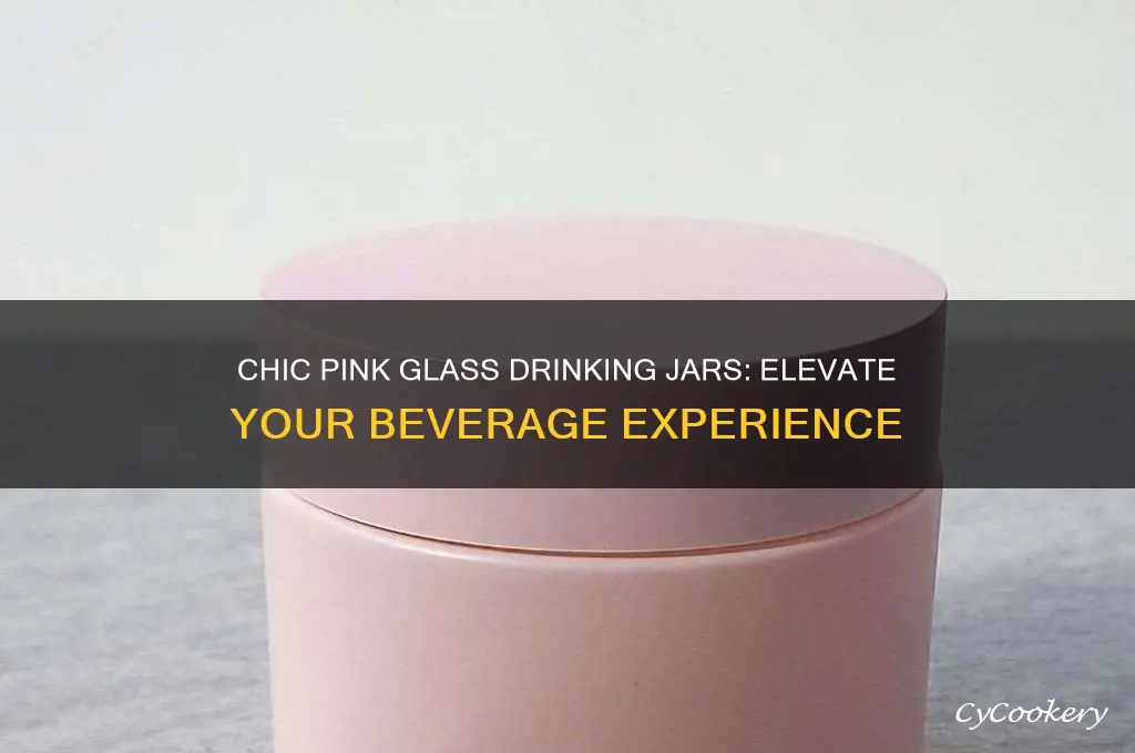 pink glass drinking jars