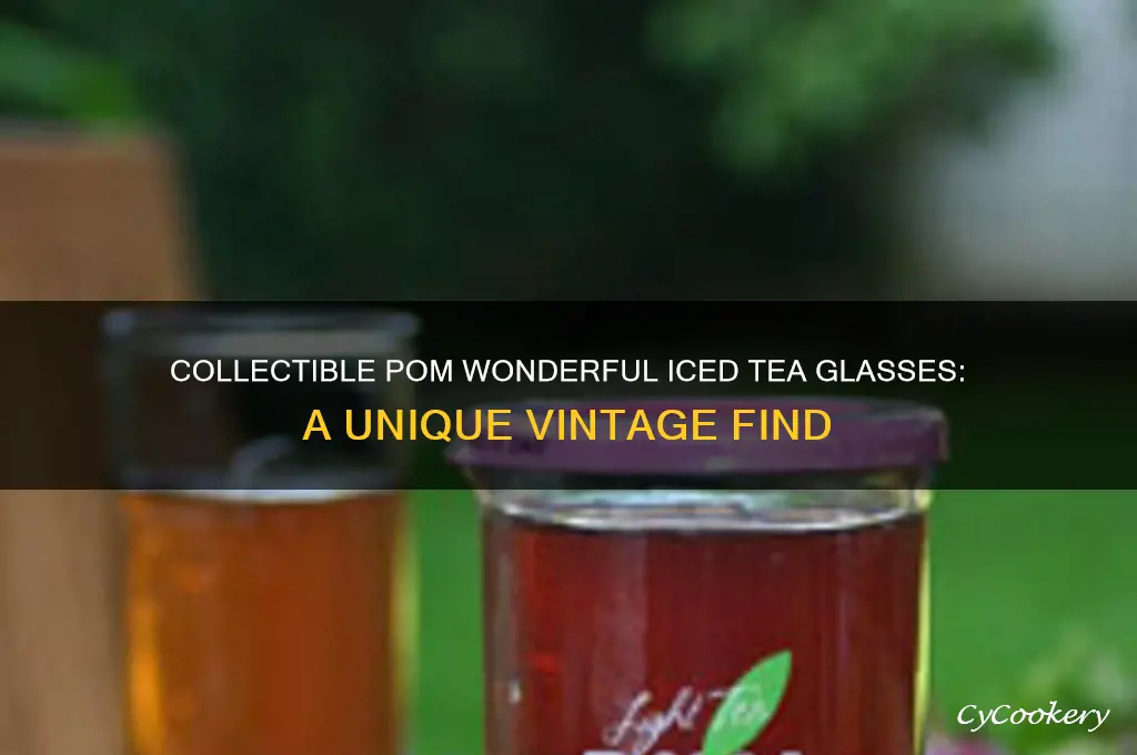 pom wonderful iced tea glasses collecables
