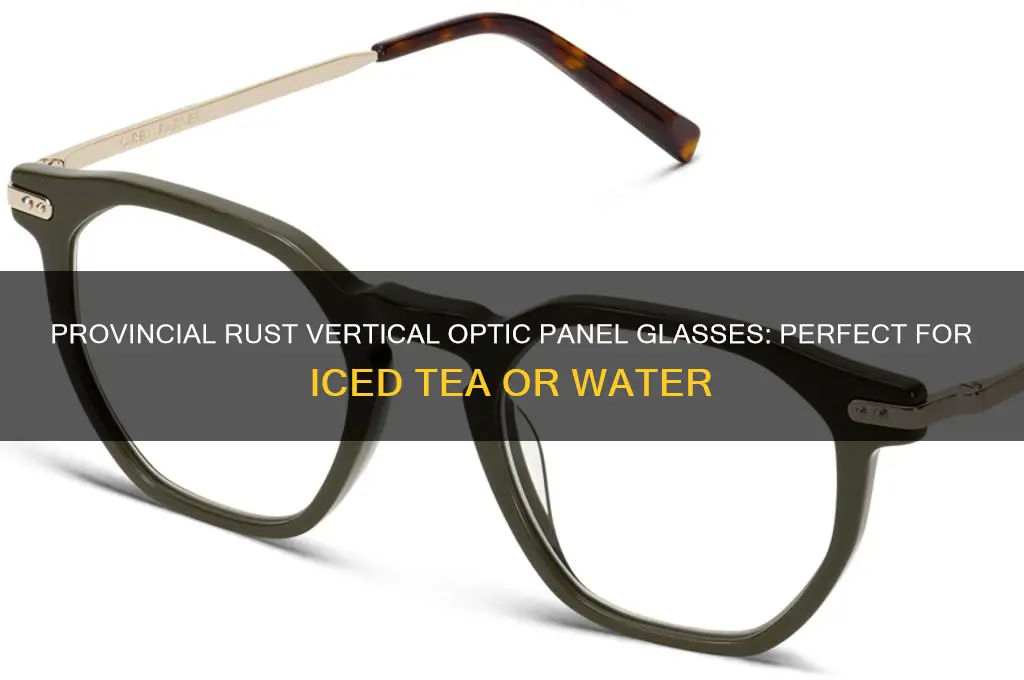 provencial rust vertical optic panel ice tea or water glasses