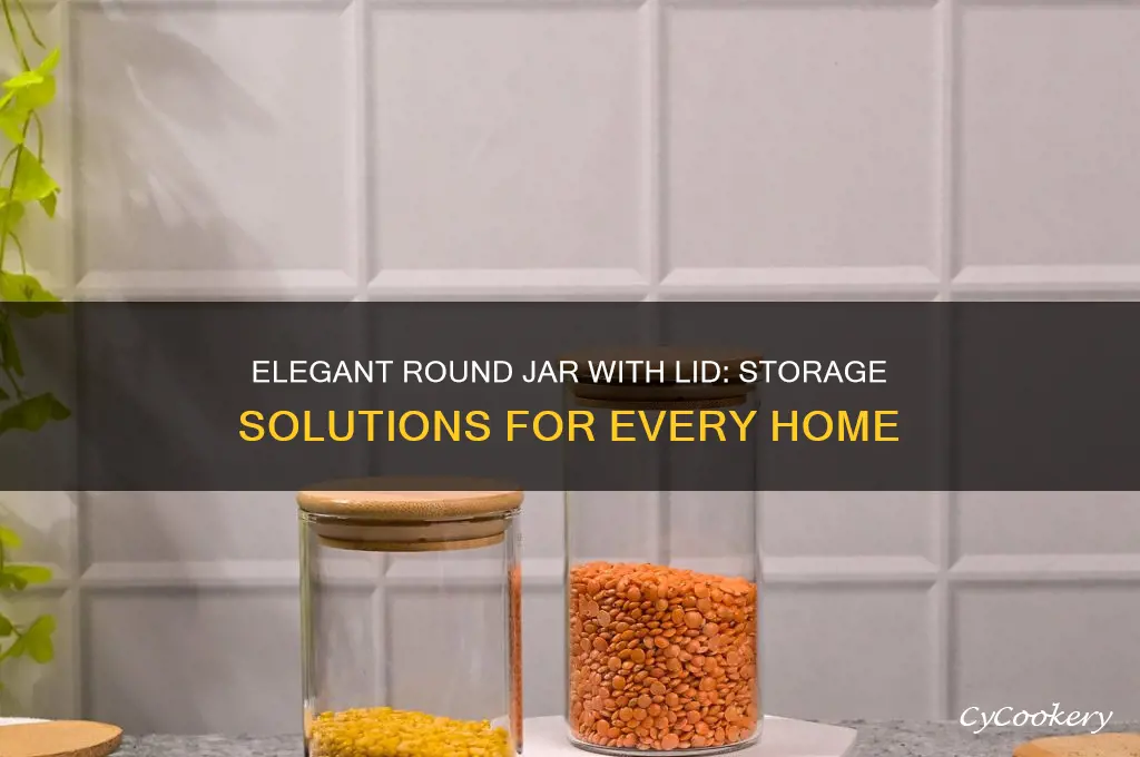 round jar with lid