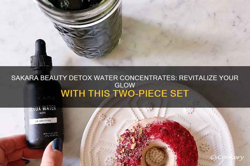 sakara beauty detox water concentrates two piece set