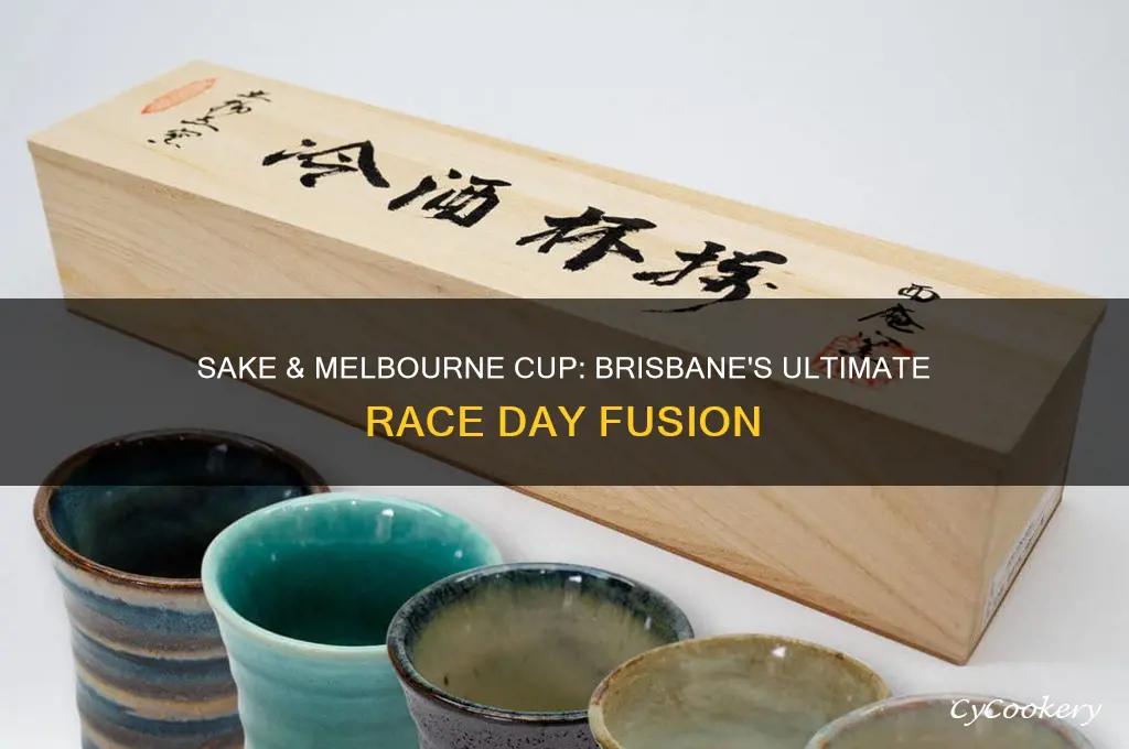 sake brisbane melbourne cup