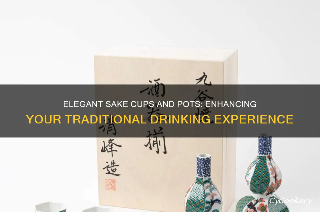 sake cups and pot