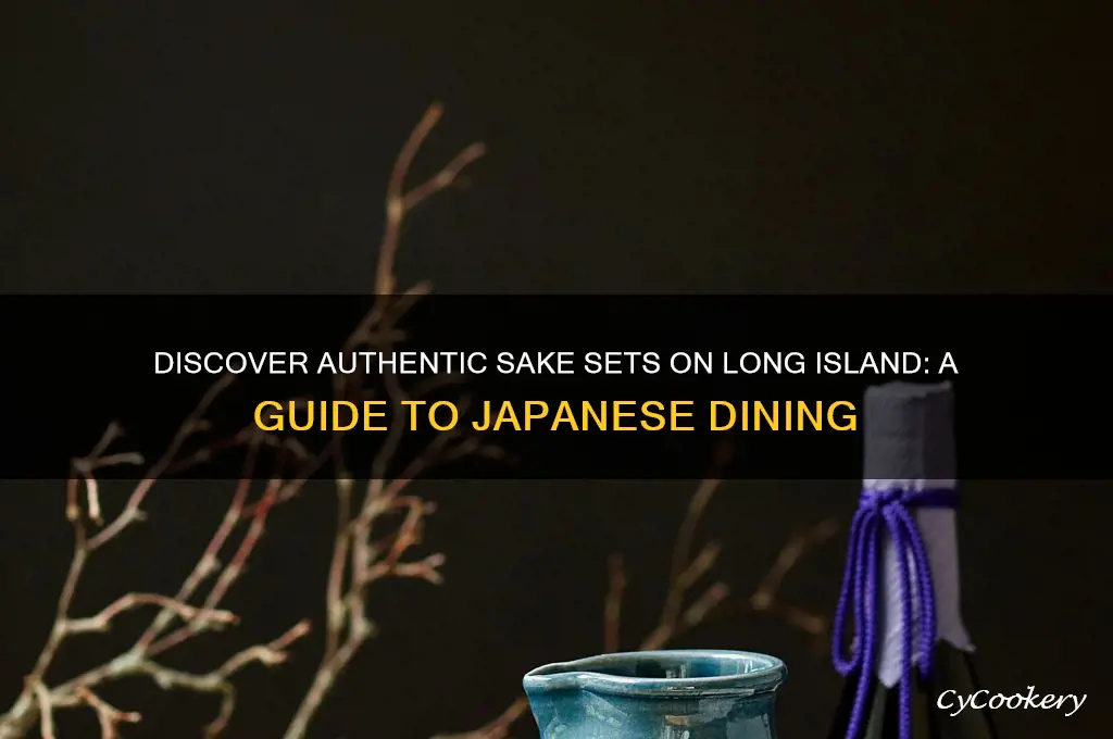 sake set longisland