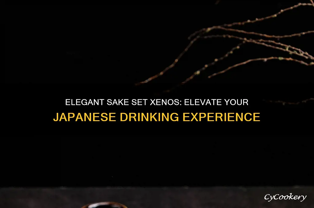 sake set xenos