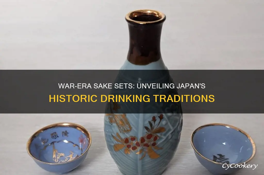sake sets from the war in japan