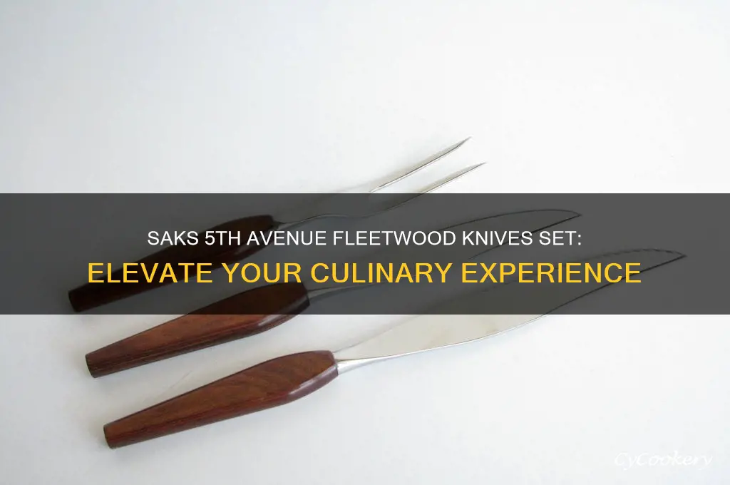 saks 5th avenue fleetwood knives set
