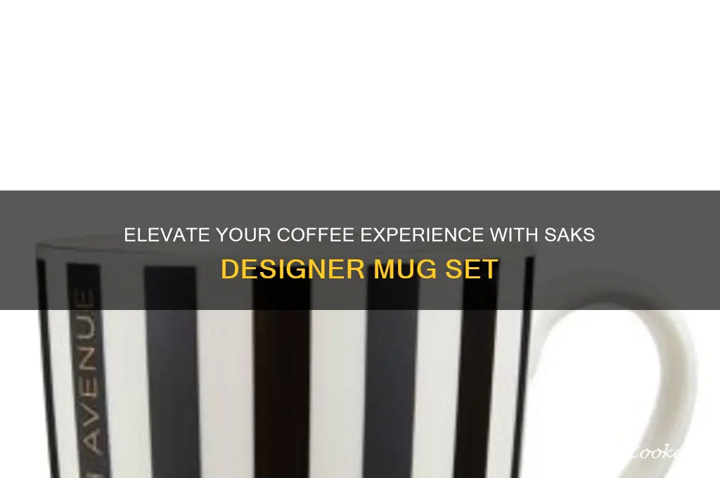 saks designer coffee mug set