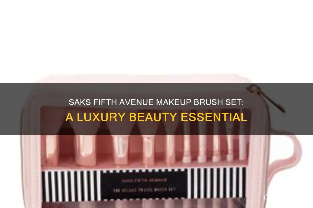 saks fifth avenue makeup brush set