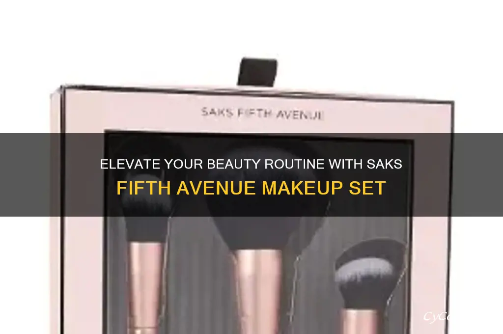 saks fifth avenue makeup set