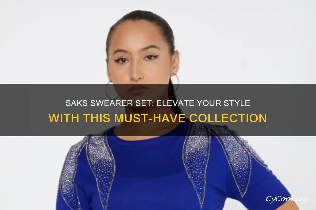 saks swearer set