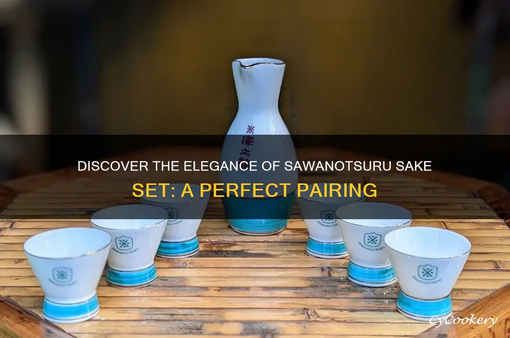 sawanotsuru sake set