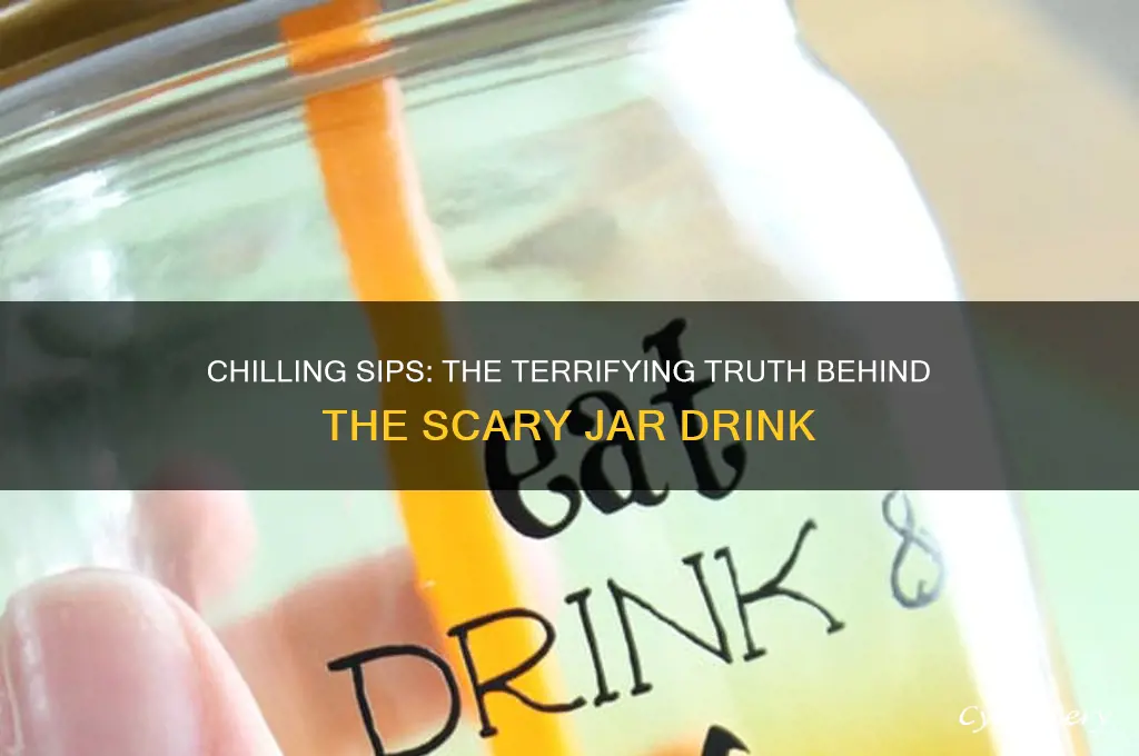 scary jar drink