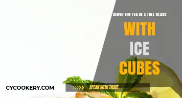 Refreshing Tea Twist: Serve Chilled in a Tall Glass with Ice Cubes