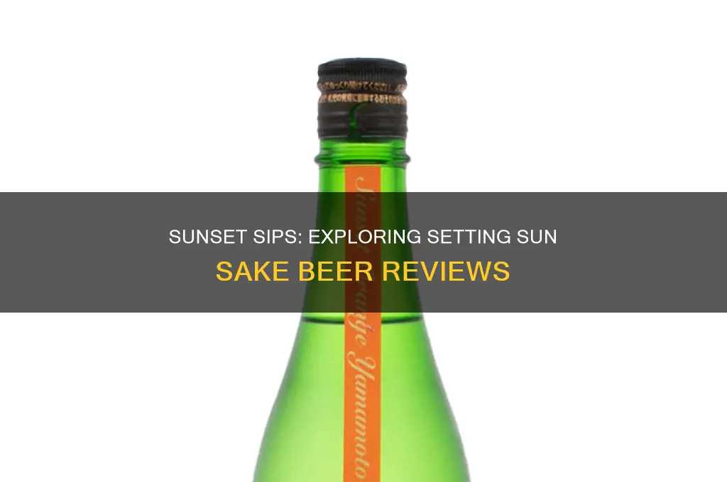 setting sun sake beer reviews