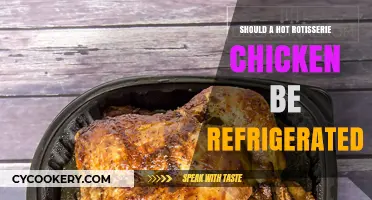 Should Hot Rotisserie Chicken Be Refrigerated? Food Safety Tips