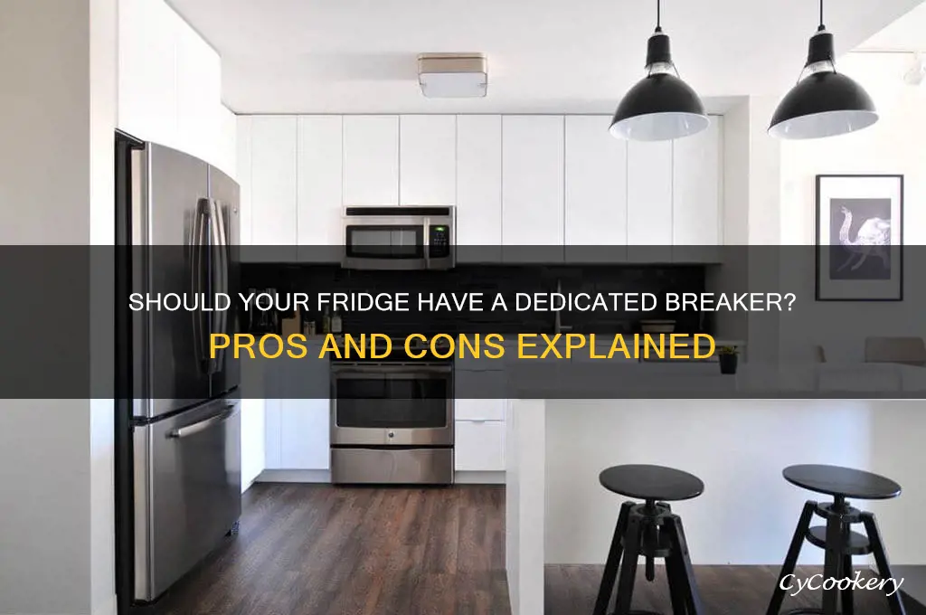 should a refrigerator have its own breaker
