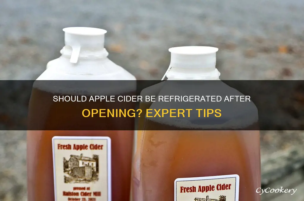 should apple cider be refrigerated after opening