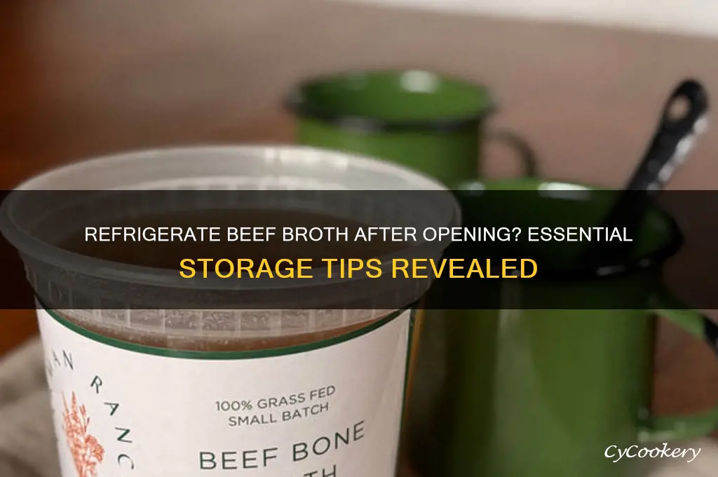 should beef broth be refrigerated after opening