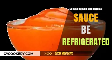 Does Burger King Buffalo Sauce Need Refrigeration? A Storage Guide