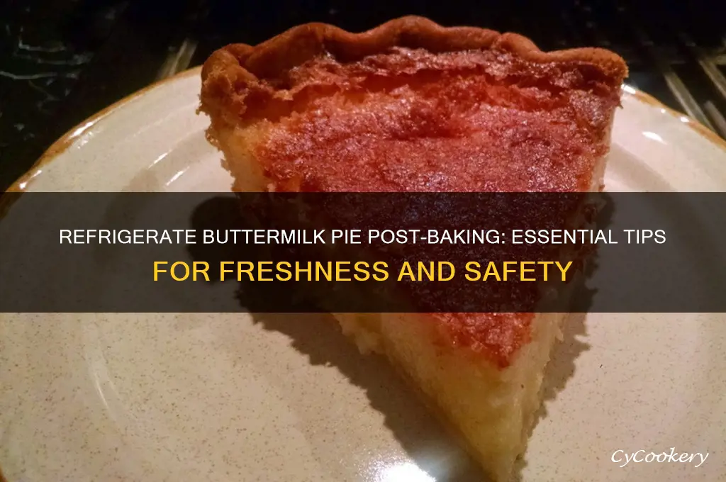 should buttermilk pie be refrigerated after cooking