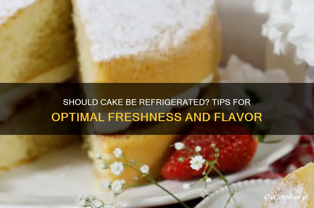 should cake be kept in the refrigerator