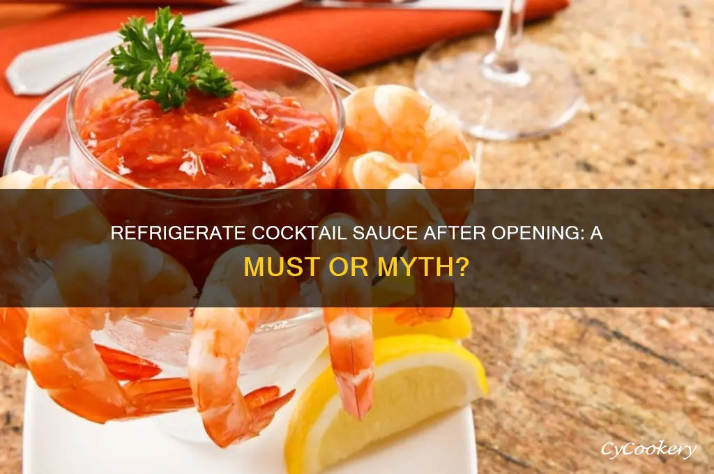 should cocktail sauce be refrigerated after opening