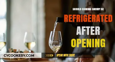 Should Cooking Sherry Be Refrigerated After Opening? A Guide