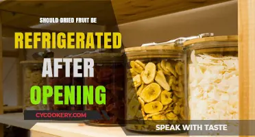 Should Dried Fruit Be Refrigerated After Opening? Storage Tips