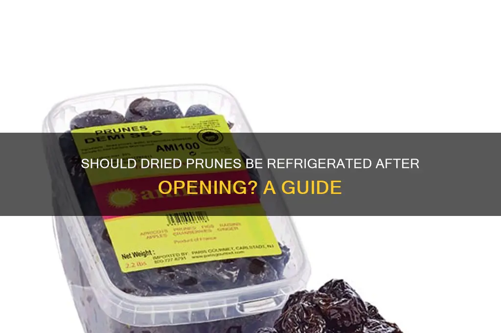 should dried prunes be refrigerated after opening