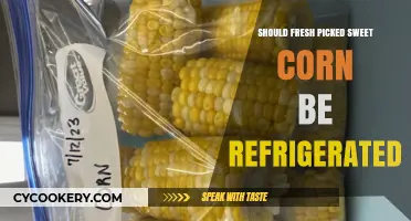 Should Fresh Picked Sweet Corn Be Refrigerated? Expert Tips